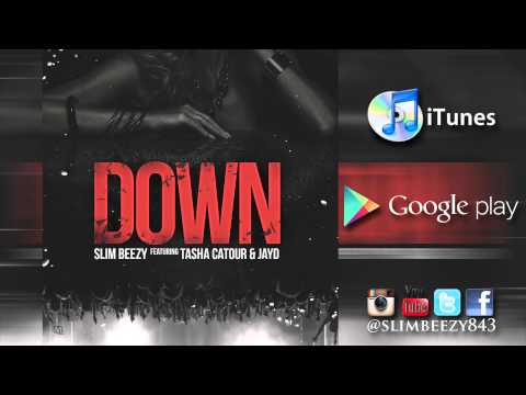 Slim Beezy - Down (feat. Tasha Catour & JayD) (Official Audio)