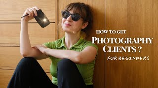 How to Get Clients for Photography in 2024
