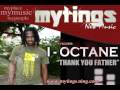 I OCTANE-THANK YOU FATHER 