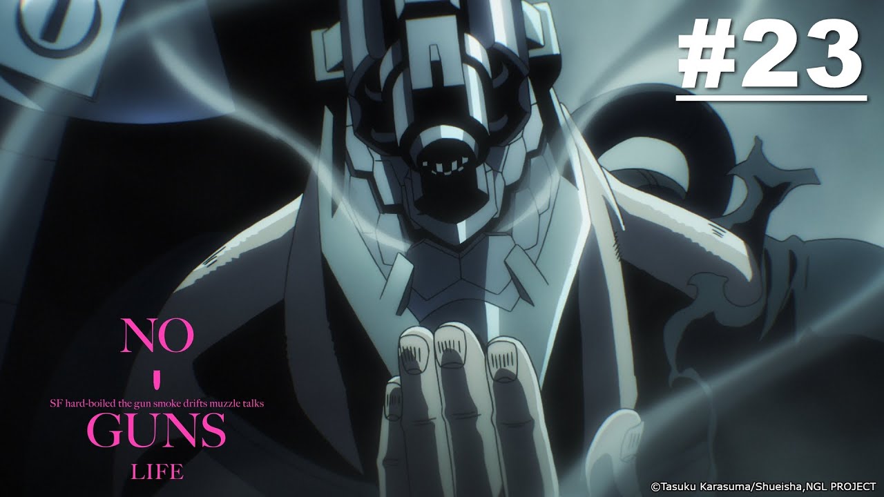 No Guns Life - Episode 23 [Takarir Indonesia]