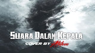 Download lagu Noah - Suara Dalam Kepala | Cover By Ataloen mp3 Download lagu Noah - Suara Dalam Kepala | Cover By Ataloen mp3