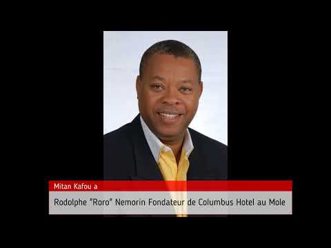 Rodolphe "Roro" Nemorin, the First Haitian to Build the Columbus Hotel -His Love for Mole St Nicolas