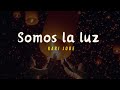 Somos la luz - Kari Jobe (Pista) (Karaoke) (Letra)