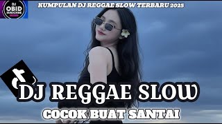 Download lagu KUMPULAN DJ REGGAE SANTAI FULL BASS 🔥 DJ CAMPURAN REGGAE SLOW TERBARU VIRAL TIK TOK🎵 mp3