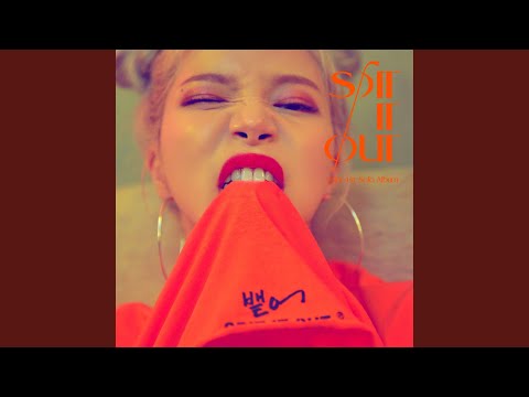 Video thumbnail for 뱉어 (Spit It Out) (Inst.)