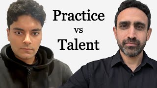 Practice vs Talent, and Deliberate Practice
