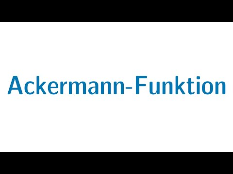 Berechenbarkeit #19 - Ackermann-Funktion
