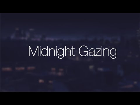 Midnight Gazing - Lofi hip hop mix ~ Relaxing music, Stress relief