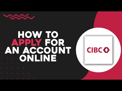 How To Apply For An Account Online On Cibc Quick Tutorial
