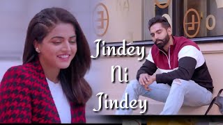 Jindey Ni Jindey Lyrics Whatsapp Status - Dil Diya