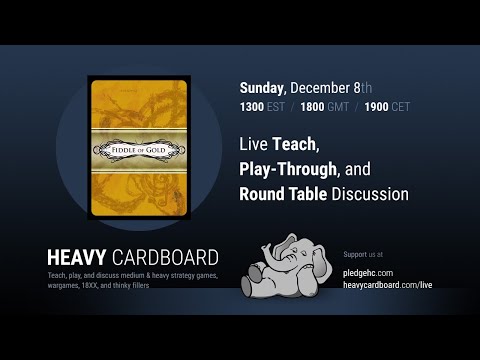 (UnPub Day) Fiddle of Gold 4p Teaching, Play-through, & Round table by Heavy Cardboard