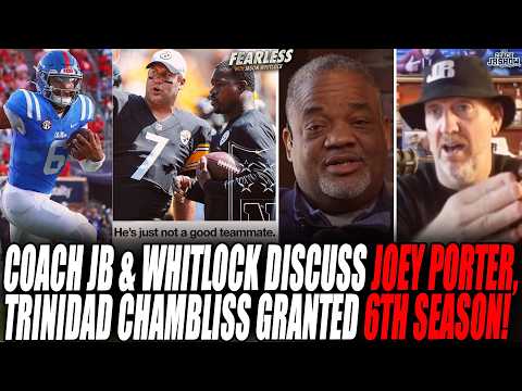 Coach JB Joins Fearless With Jason Whitlock To Talk Joey Porter BLASTING Ben Roethlisberger!