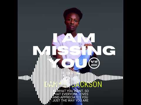 I AM MISSING YOU (Official Audio)