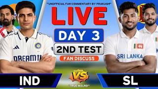 IND vs SL 2nd Test Match, DAY 3 Season 1 Live Commentary | India Vs Sri Lanka Test Match Live 🎙️
