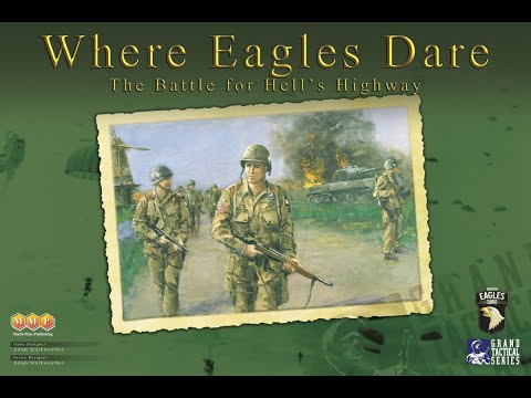 Grand Tactical Series (GTS): Where Eagles Dare Part 2: Direct Fire Example (2021)