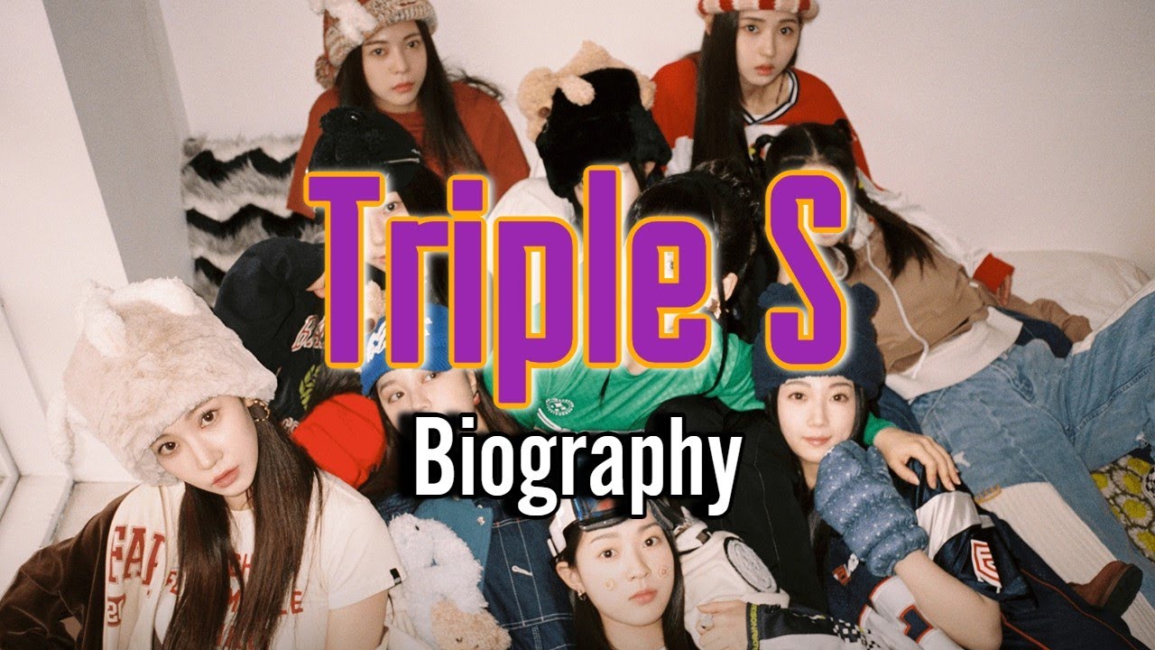 Get to know Triple S (Triple Cosmos) Kpop Girl Group Biography 2023 Introduction to Triple S ~ Bk4s