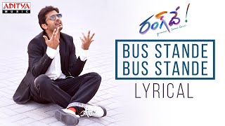 Bus Stande Bus Stande Lyrical  Rang De Songs  Nith