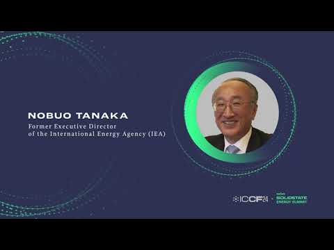 ICCF24 Presents: Nobuo Tanaka - Global Energy Crisis and the Challenge of Carbon Neutrality