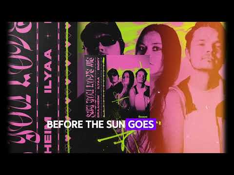 Braaheim, ILYAA, EMMY - Say You Love Me (LYRIC VIDEO)