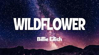 Download lagu Billie Eilish - WILDFLOWER (Lyrics) mp3 Download lagu Billie Eilish - WILDFLOWER (Lyrics) mp3