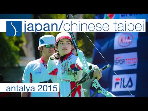 Japan v Chinese Taipei – Recurve Mixed Team Bronze Final | Antalya 2015