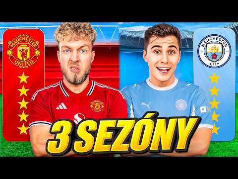 MAN CITY vs MAN UNITED 3 SEZÓNY BATTLE!