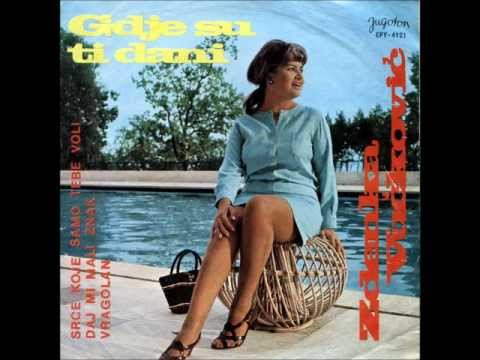 Zdenka Vučković - Gdje Su Ti Dani (Those Were The Days)