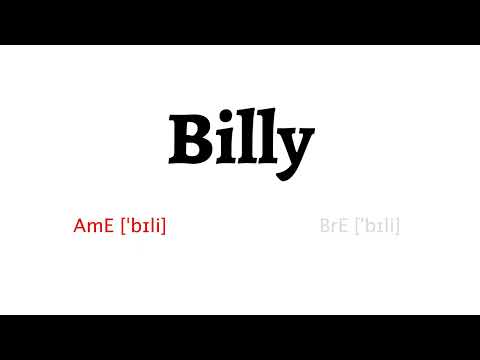 How to Pronounce billy in American English and British English