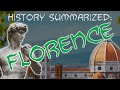 History Summarized Florence