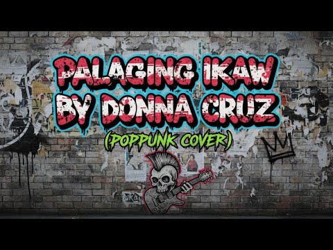 miroJnick-PALAGING IKAW(POPPUNK COVER)