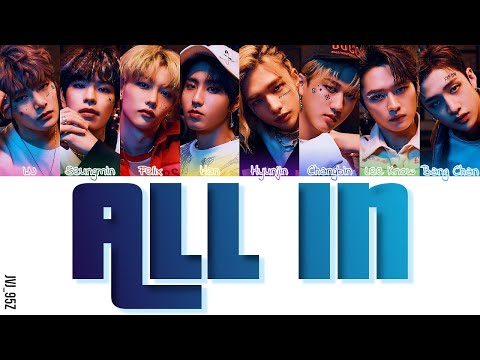STRAY KIDS(스트레이 키즈) - ALL IN (Colour Coded Lyrics Kan/Rom/Eng)