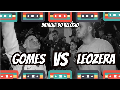 Gomes Vs Leozera - 2ª Fase - Batalha do Relógio/Rap df Vlogs - 07/03/2019