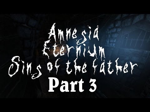 Amnesia: Eternium - Creepy Corridors... - Part 3