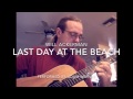 Adam Werner practicing "Last Day at the Beach" - Will Ackerman