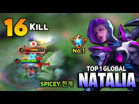 16 KILL! Natalia nonstop Roaming [ Top 1 Global Natalia Best Build 2021 ] By Spicey.한계 - MLBB