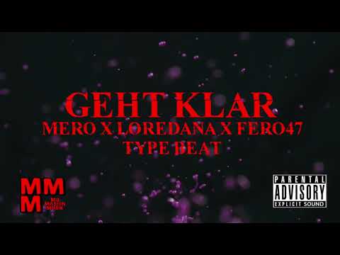 [FREE] Mero x Loredana x Fero47 Type Beat/Instrumental "GEHT KLAR"