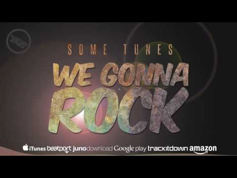 DNZF212 // SOME TUNES - WE GONNA ROCK (Official Video DNZ RECORDS)
