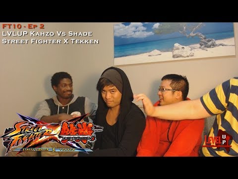 FT10: EP 2 - Kahzo Vs Shade - Street Fighter X Tekken