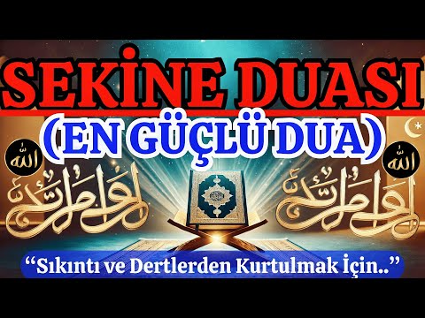 PRAYER FOR THE SEKINE WITH THE ONE WITH THE ONE WITHIN: Whatever You Ask of Allah Will Be Instant...