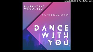 Mark Stent & Wes Meyer ft Sabrina Alves - Dance with you