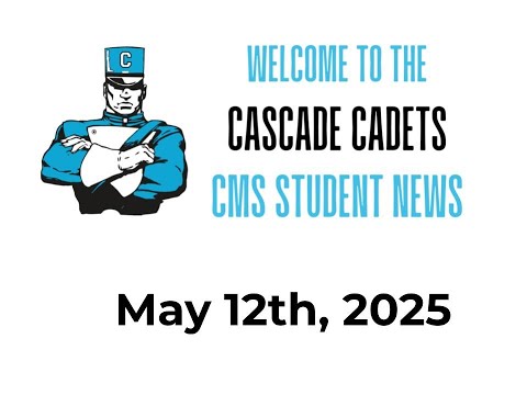 CMS Student News 5/12/25