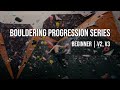 Bouldering Progression Series Beginner V2 V3