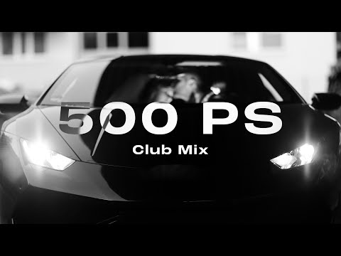 Bonez MC & RAF Camora - 500PS (PLURRED Club Mix)