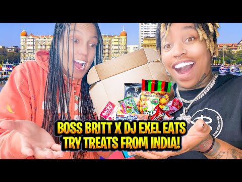 TRY TREATS FROM INDIA WITH BOSS BRITT X DJ EXEL