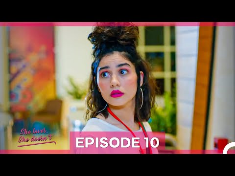 She Loves She Doesn't Episode 10 (English Subtitles)