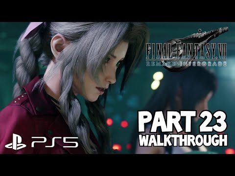 [Walkthrough Part 23] Final Fantasy 7 Remake Intergrade (Japanese Voice) PS5