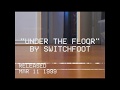 Under the Floor by Switchfoot