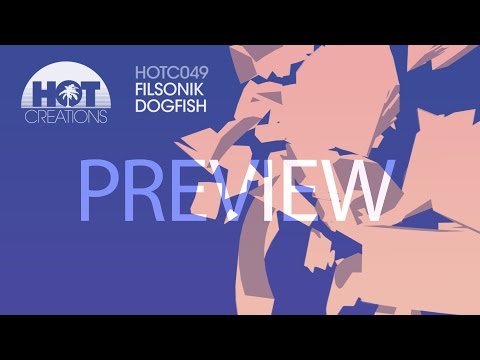 'Dogfish' - Filsonik (Preview)