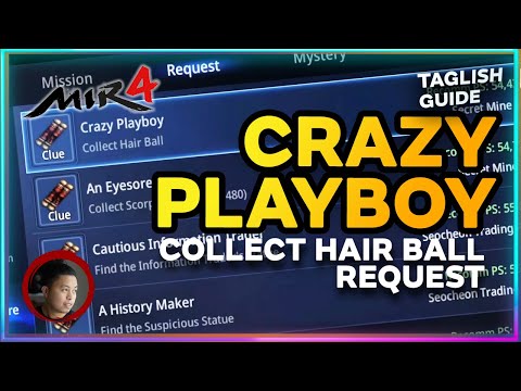 Mir4 Crazy Playboy Collect Hairball Tagalog Tutorial