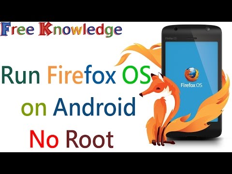 Run Firefox OS on Android - No Root In hindi/urdu